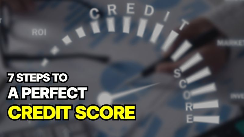 A credit score gauge with 7 steps to improve your credit score in Canada.