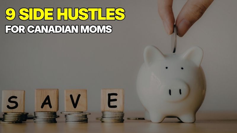 A white piggy bank with coins and wooden blocks spelling 'Save', representing various Side Hustles in Canada for moms.