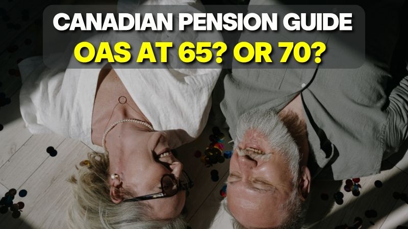 A thumbnail image for a blog post titled 'OAS at 65 or 70?' featuring a happy retired couple and explaining the best age to start a Canadian pension