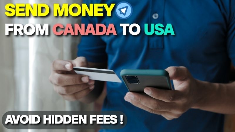 A person holding a credit card and using a smartphone, explaining how to send money from Canada to USA without hidden fees.