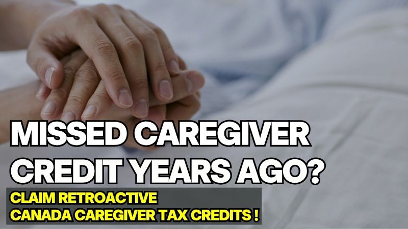 A thumbnail showing hands holding gently with text about Canada caregiver credit retroactive calculator and claiming past tax returns.